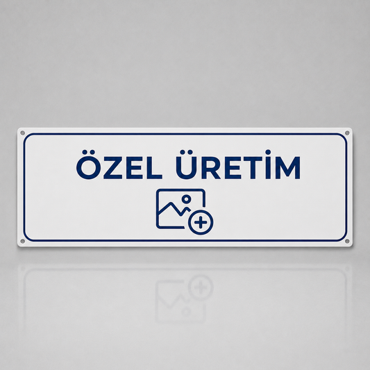 Kişiye Özel Büyük Boy Dikdörtgen Tabela