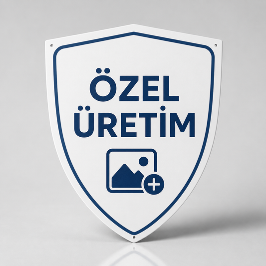 Kişiye Özel Kalkan Tabela